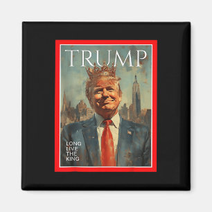 Imán Larga vida al rey Trump
