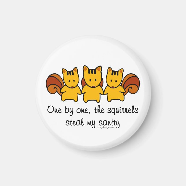 Imán Las ardillas me roban la cordura (Frente)