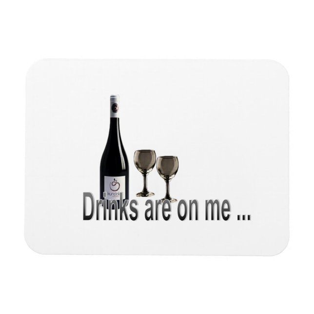 Imán Las Bebidas Están Sobre Mí (Horizontal)