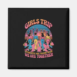 Imán Las chicas de viaje al parecer son un problema cua