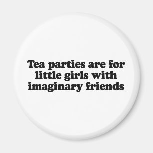 Imán Las fiestas del té están para las niñas
