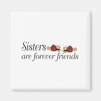 Imán Las hermanas son siempre amigos