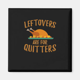 Imán Las Leftovers De Acción De Gracias Son Para Quitte