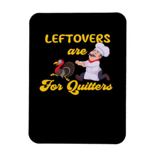 Imán Las Leftovers divertidas son para Quitters que Per