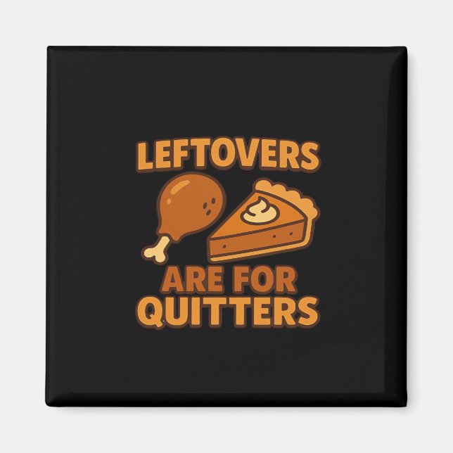 Imán Las Leftovers Son Para Quitters Classic Guay Minim (Frente)