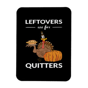 Imán Las Leftovers Son Para Quitters V