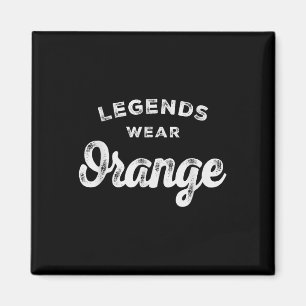 Imán Las leyendas llevan el color naranja del espíritu 