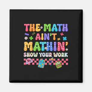 Imán Las matemáticas no cuadran divertido maestro de vu