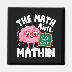 Imán Las matemáticas no cuadran divertido profesor de m