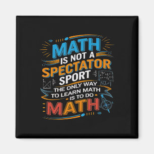 Imán Las Matemáticas No Son Un Deporte De Espectadores