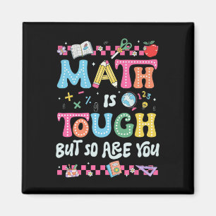 Imán Las Matemáticas Son Difíciles Pero Tú También De R