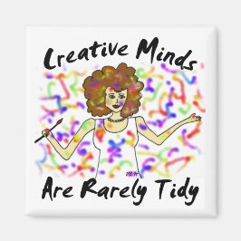 Imán Las Mentes Creativas Rara Vez Son La Plaza Tidy