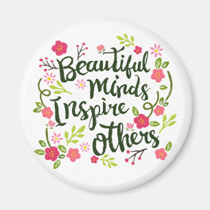 Imán Las mentes hermosas inspiran otras para citar el