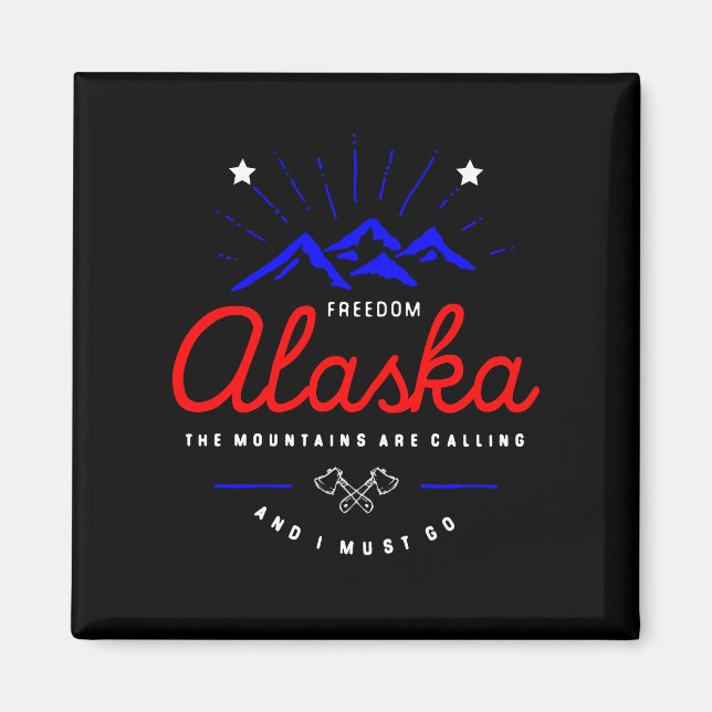 Imán Las montañas de Alaska están llamando debo ir colo (Frente)