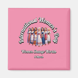 Imán Las Mujeres Cambian De Mundo. Día Internacional de