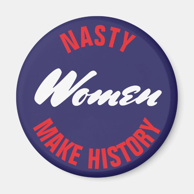 Imán Las mujeres desagradables hacen de la historia un  (Frente)