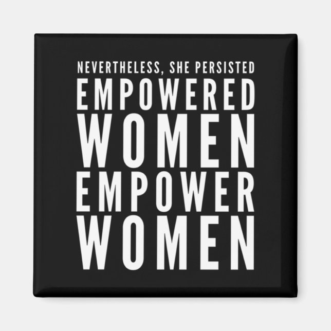 Imán Las mujeres empoderadas empoderan a las mujeres a  (Frente)