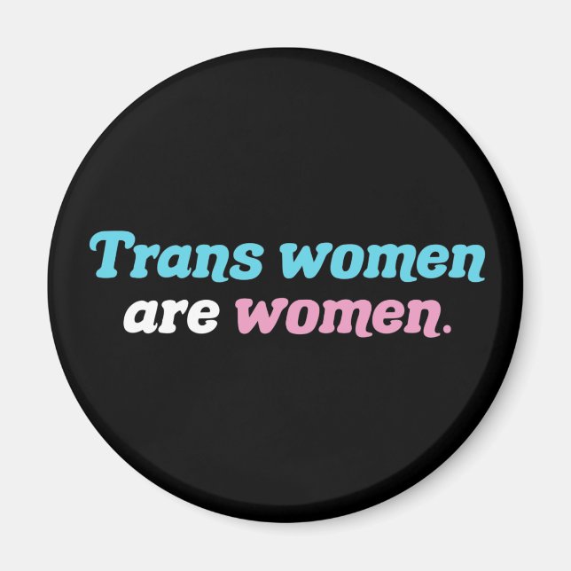 Imán Las mujeres trans son mujeres (Frente)
