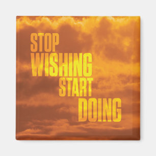 Imán Las palabras de motivación - pare el desear,