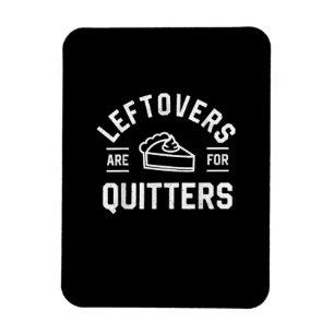 Imán Las Palabras Sueltas Son Para Quitters Thankgiving
