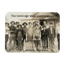 Las palizas continuarán hasta que mejore la moral.