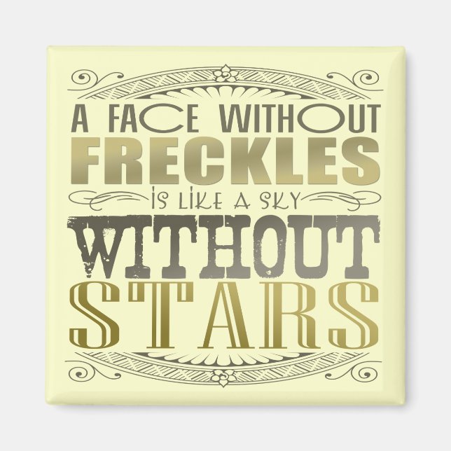 Imán Las pecas son asombrosas (Frente)