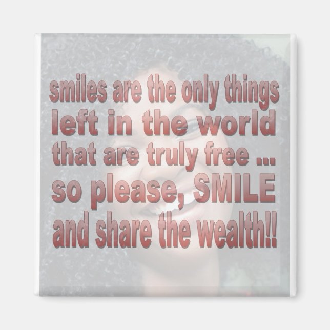 Imán Las Sonrisas son Gratis  (Frente)