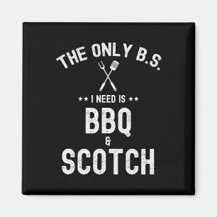 Imán Las únicas B que necesito son Bbq y Scotch diverti