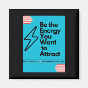 Imán Las Vibes Positivas Son La Energía Que Quieres Atr