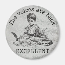 Las voces en mi cabeza están de vuelta...excelente