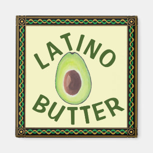 Imán Latino Butter Magnet