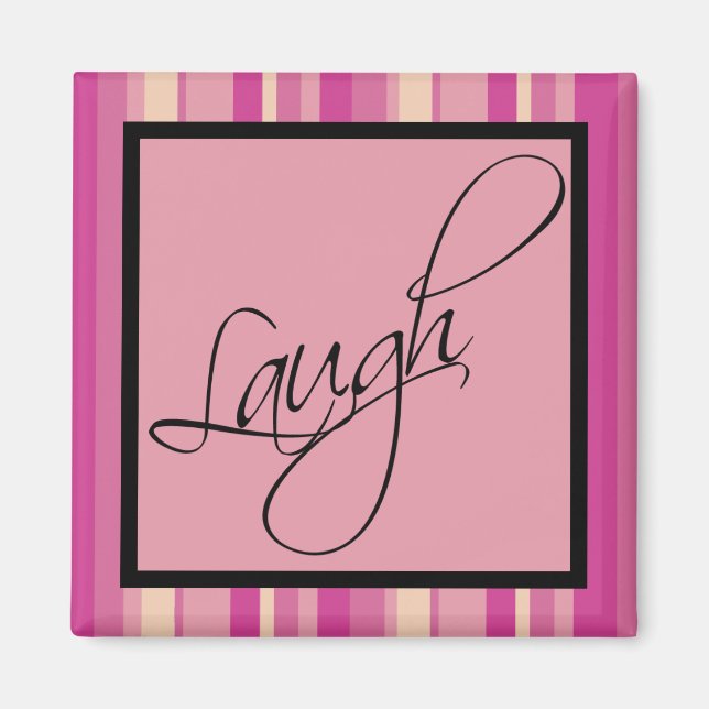 Imán Laugh Inspirador Magnet (Frente)