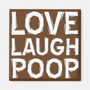 Imán Laugh Love Poop Funny Fridge Magnet Refrigerator