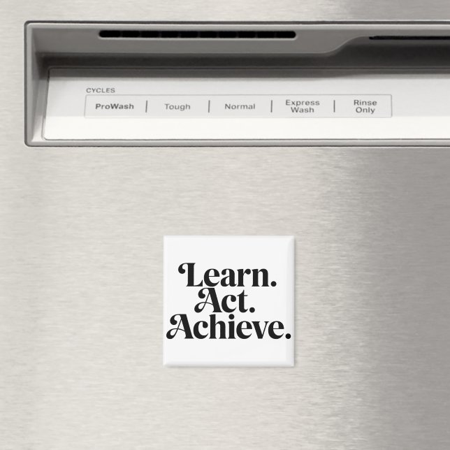 Imán "Learn. Act. Achieve." - Art Typographique Minimal (In situ (lavavajillas))