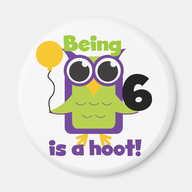Imán Lechuza Hoot 6ª camisetas de cumpleaños y regalos (Frente)