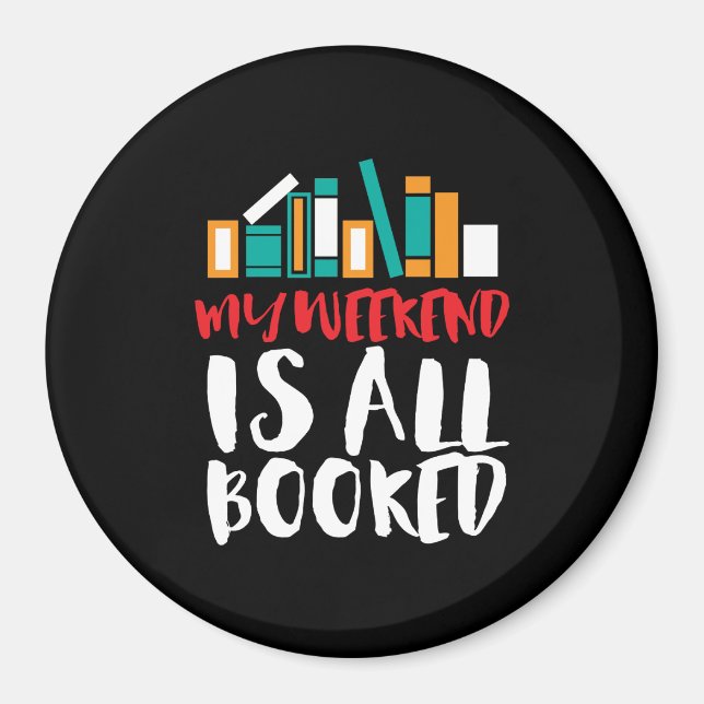 Imán Leer Bookworm Me Weekend es divertido (Frente)