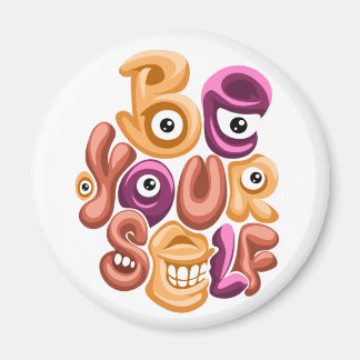 Imán lema de vida - ¡sé tú mismo graffiti!