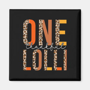 Imán Leopard One Thankful Lolli Fall Vibes Thankding