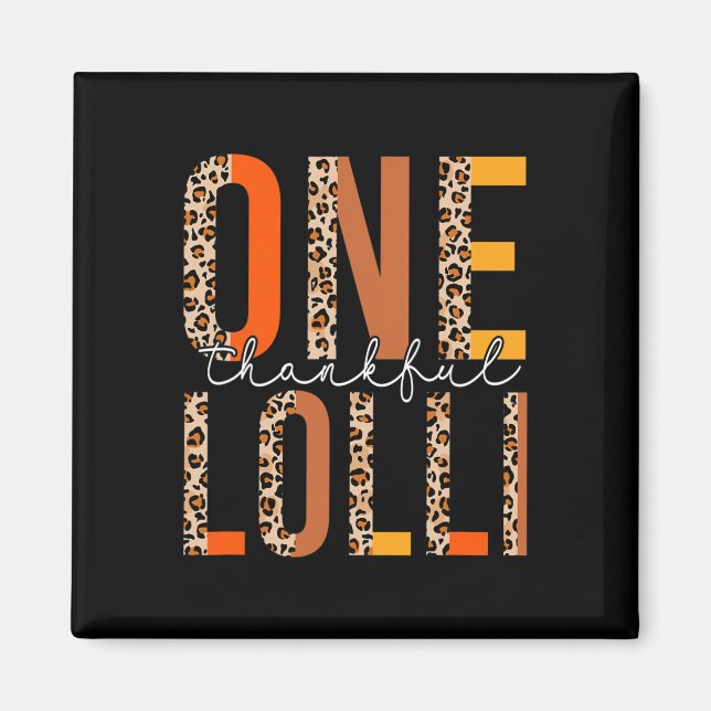 Imán Leopard One Thankful Lolli Fall Vibes Thankding (Frente)