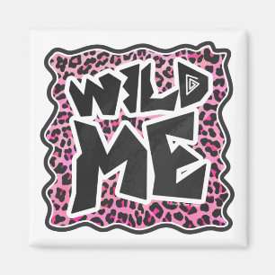 Imán Leopard Wild Me Black and Hot Pink Design