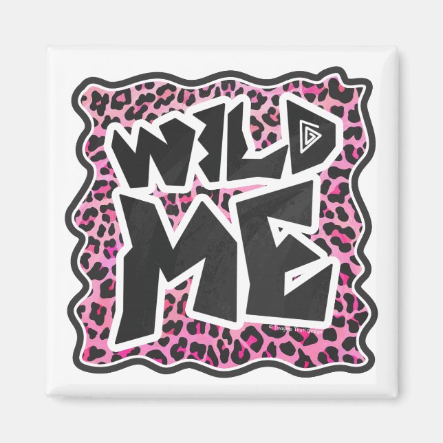 Imán Leopard Wild Me Black and Hot Pink Design (Frente)