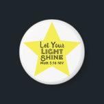 Imán Let Your Light Shine Bible Verse Yellow Star<br><div class="desc">This beautiful and meaningful magnet features a yellow star and the words of Jesus in the Gospel of Matthew encouraging us to shine.</div>