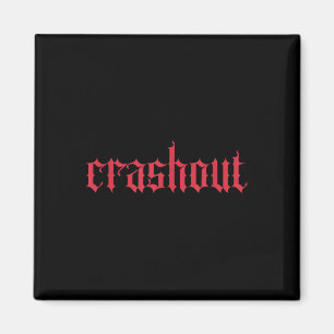 Imán Letras góticas Crashout _ Streetwear audaz para th