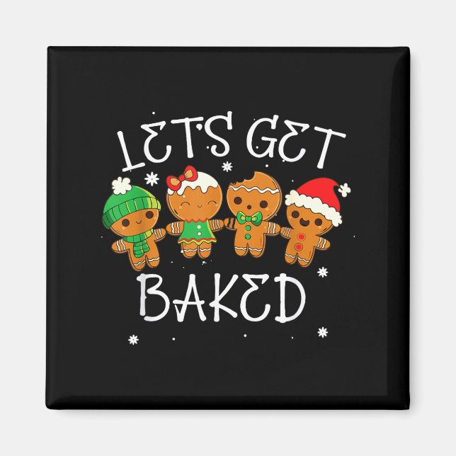 Imán Let's Get Baked Cookie Baking Team Gingerbread Chr (Frente)