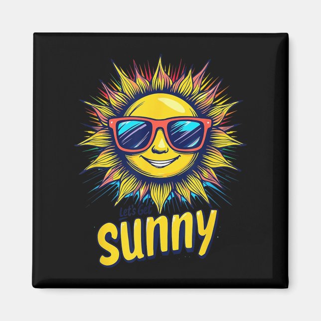 Imán Let's Get Sunny Motivation For Bright Days  (Frente)