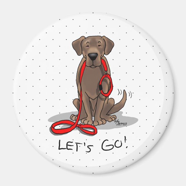 Imán Let's Go! Chocolate Lab Labrador Retriever Funny (Frente)