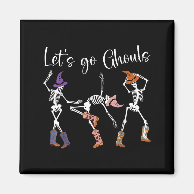 Imán Let's Go Ghouls Dancing Skeleton Cowboy Western Ha (Frente)
