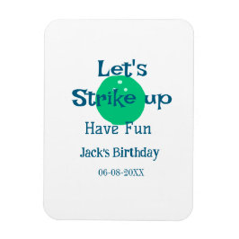 Imán Let's strike up have fun green ball birthday name