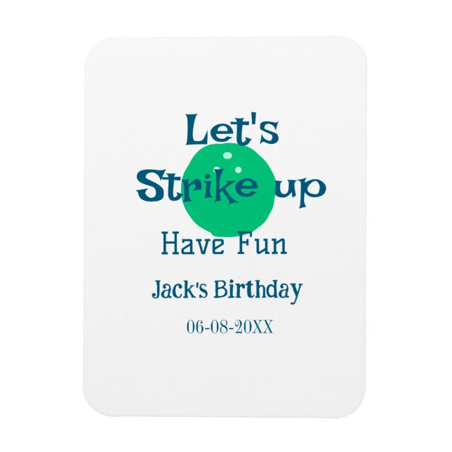 Imán Let's strike up have fun green ball birthday name  (Vertical)