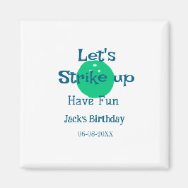 Imán Let's strike up have fun green ball birthday name